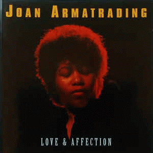 Joan Armatrading : Love & Affection